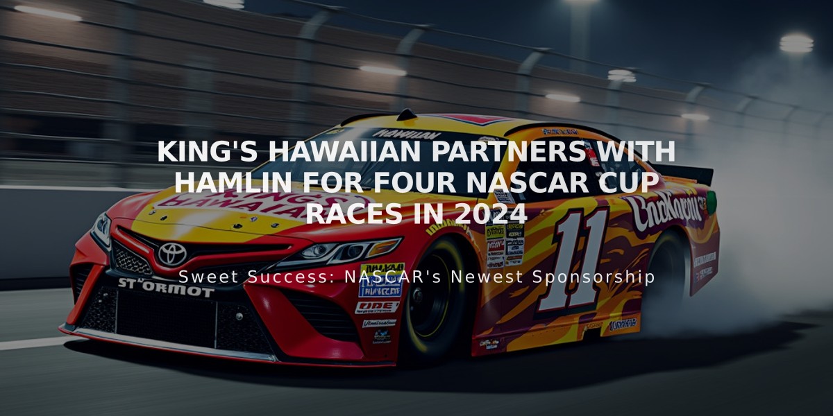 King's Hawaiian Partners with Hamlin for Four NASCAR Cup Races in 2024