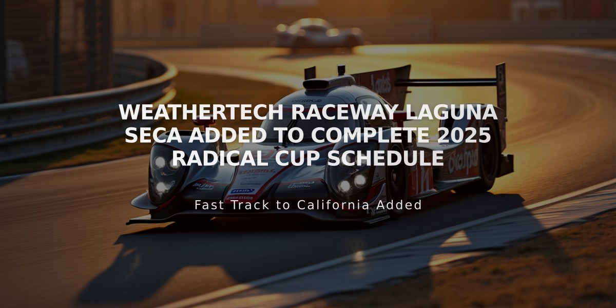 WeatherTech Raceway Laguna Seca Added to Complete 2025 Radical Cup Schedule