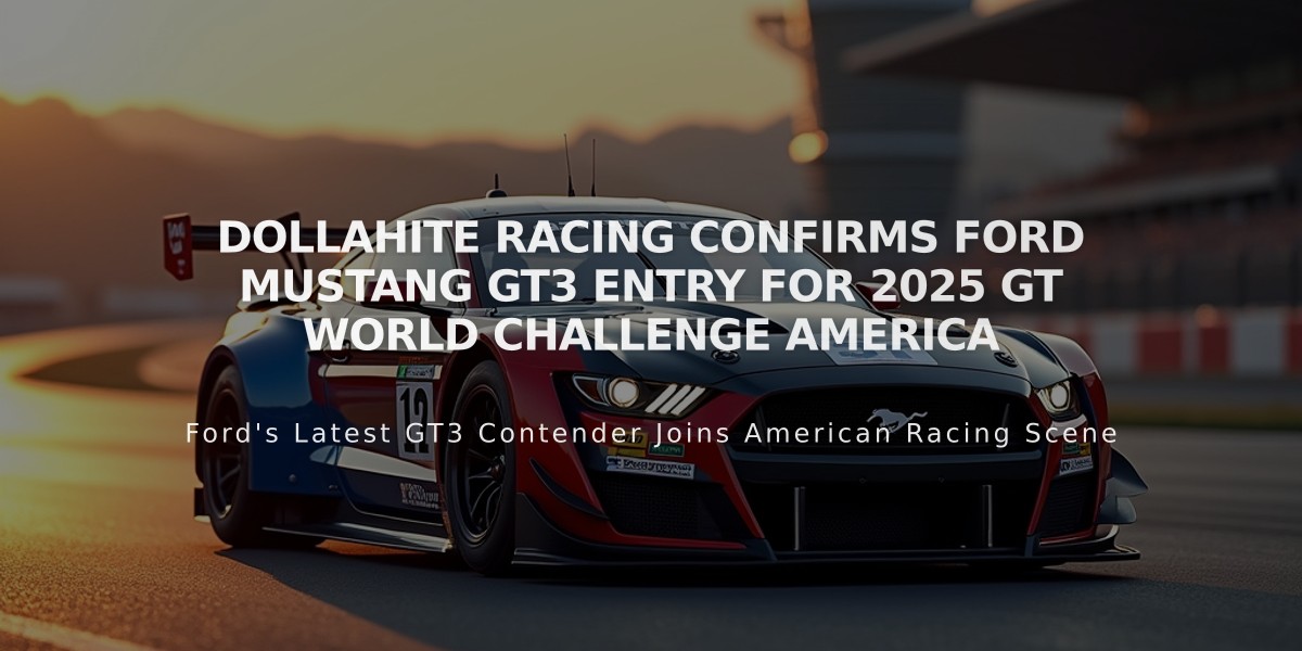 Dollahite Racing Confirms Ford Mustang GT3 Entry for 2025 GT World Challenge America