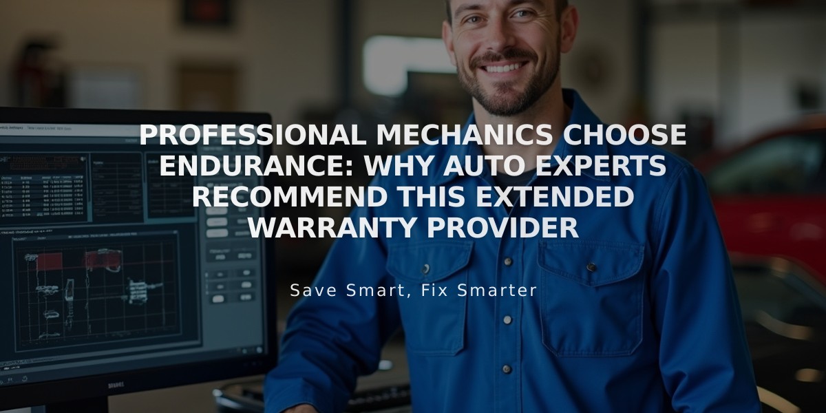 Professional Mechanics Choose Endurance: Why Auto Experts Recommend This Extended Warranty Provider