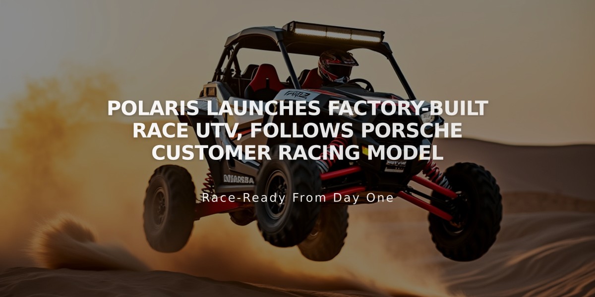 Polaris Launches Factory-Built Race UTV, Follows Porsche Customer Racing Model