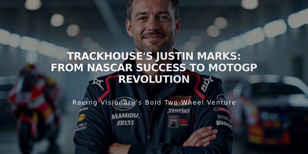 Trackhouse's Justin Marks: From NASCAR Success to MotoGP Revolution