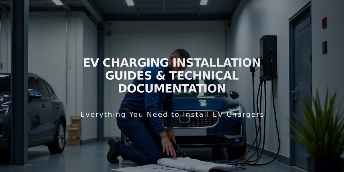 EV Charging Installation Guides & Technical Documentation