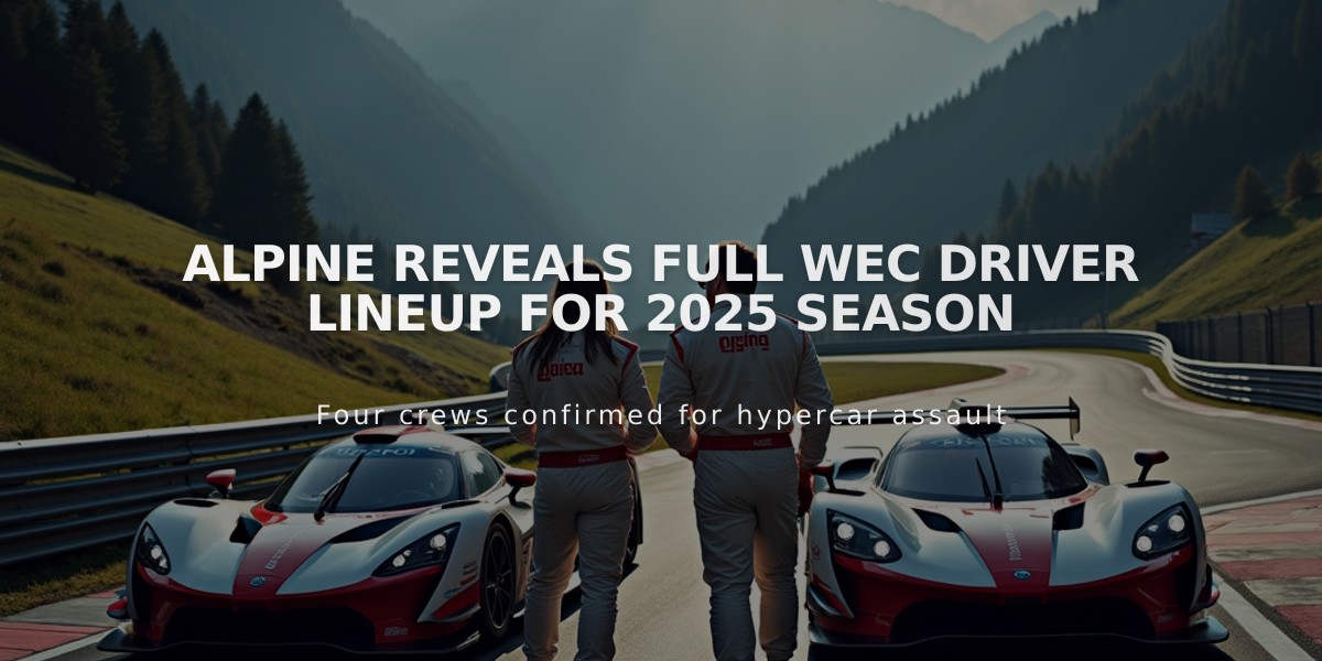 Alpine Reveals Full WEC Driver Lineup for 2025 Season