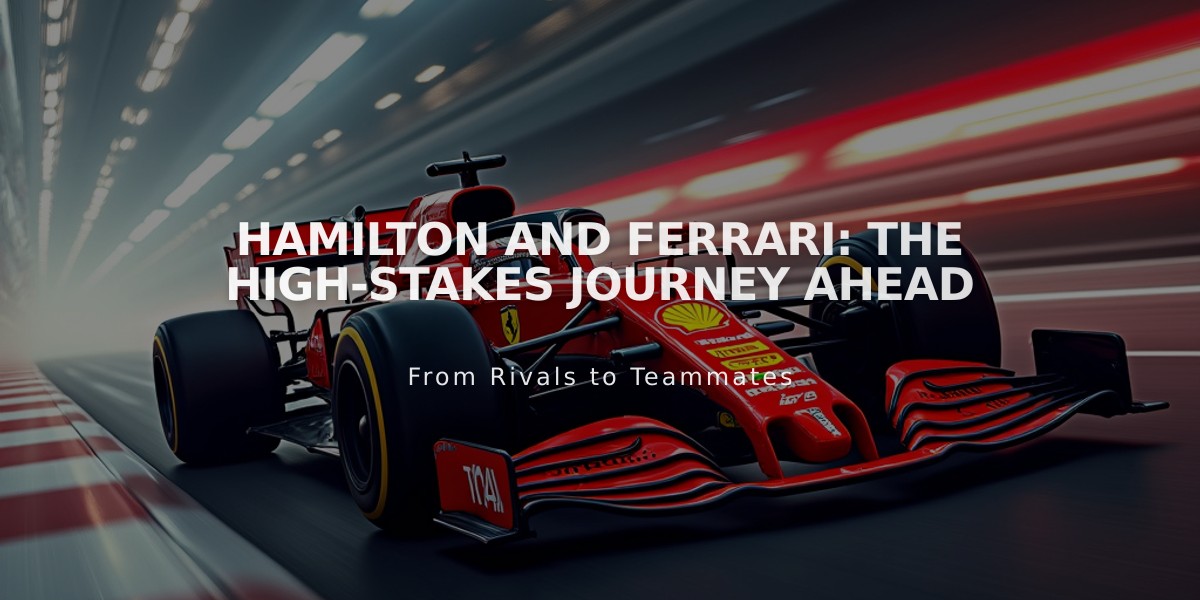 Hamilton and Ferrari: The High-Stakes Journey Ahead