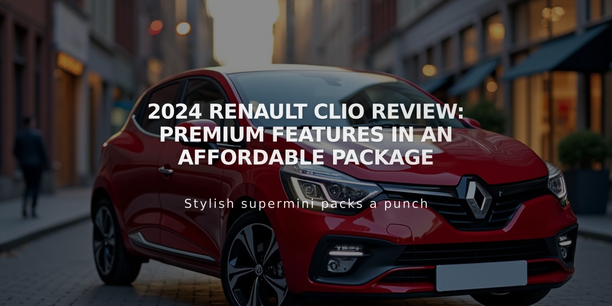 2024 Renault Clio Review: Premium Features in an Affordable Package