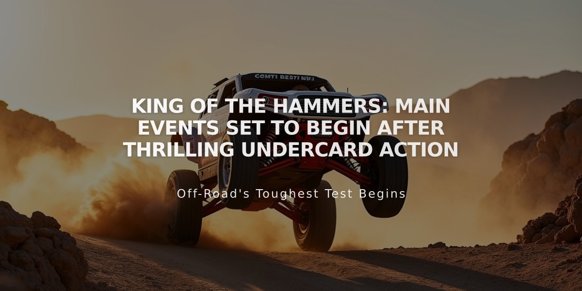 King of the Hammers: Main Events Set to Begin After Thrilling Undercard Action