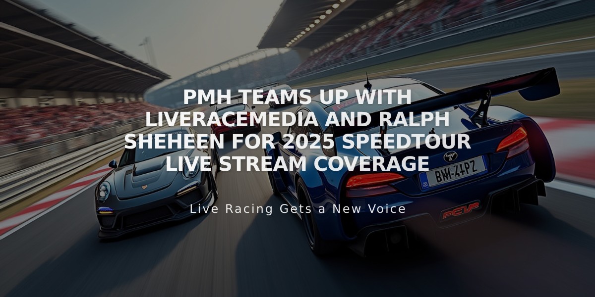 PMH Teams Up with LiveRaceMedia and Ralph Sheheen for 2025 SpeedTour Live Stream Coverage