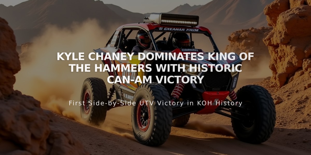 Kyle Chaney Dominates King of the Hammers with Historic Can-Am Victory