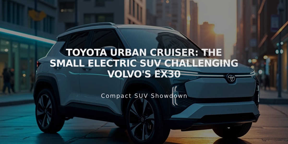 Toyota Urban Cruiser: The Small Electric SUV Challenging Volvo's EX30