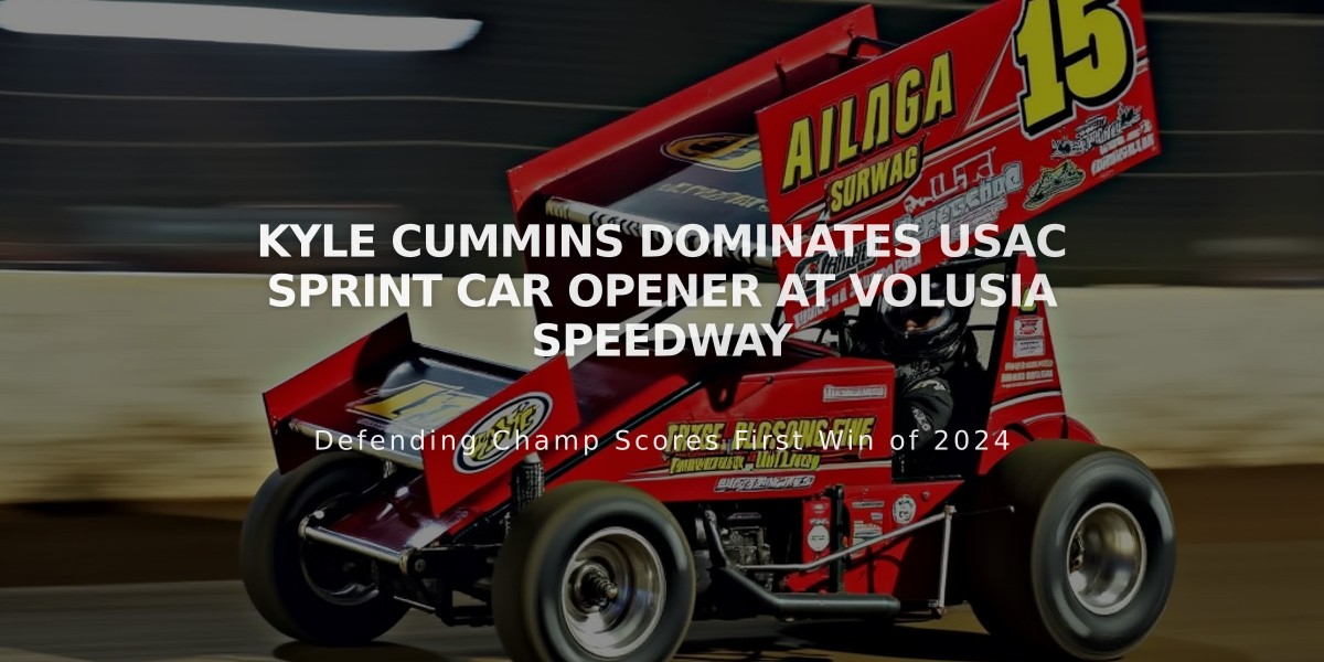 Kyle Cummins Dominates USAC Sprint Car Opener at Volusia Speedway