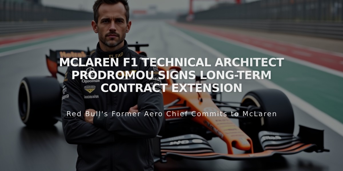 McLaren F1 Technical Architect Prodromou Signs Long-Term Contract Extension