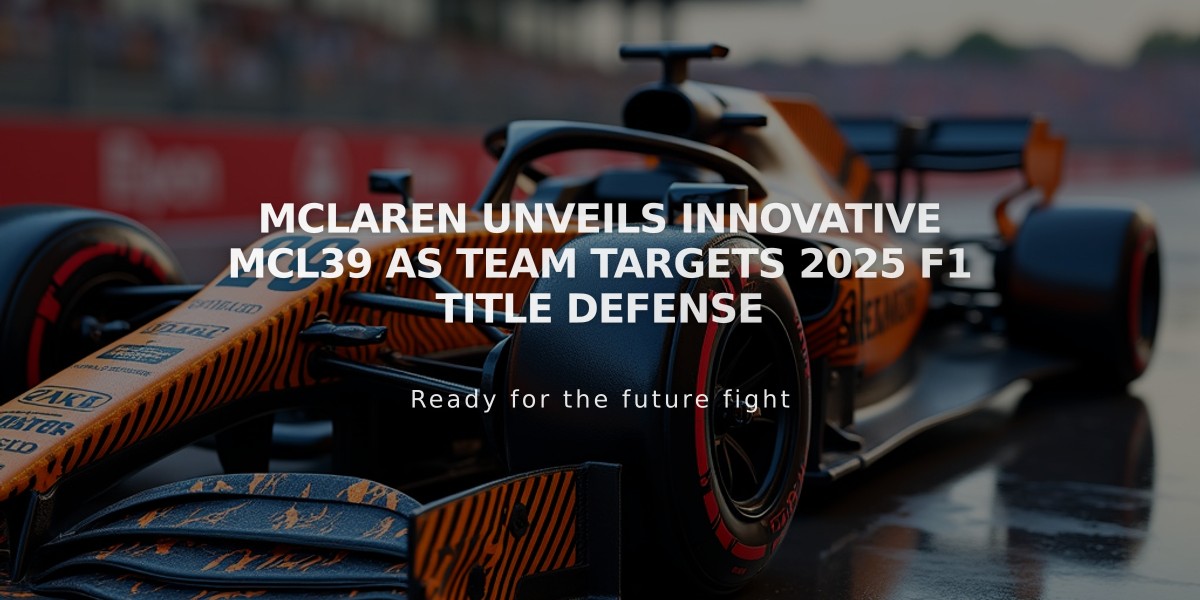 McLaren unveils innovative MCL39 as team targets 2025 F1 title defense