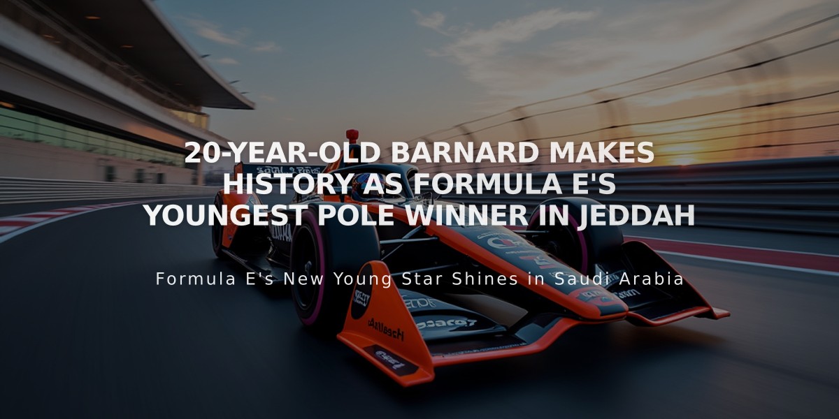 20-Year-Old Barnard Makes History as Formula E's Youngest Pole Winner in Jeddah