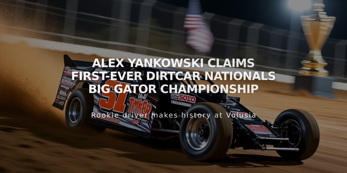 Alex Yankowski Claims First-Ever DIRTcar Nationals Big Gator Championship