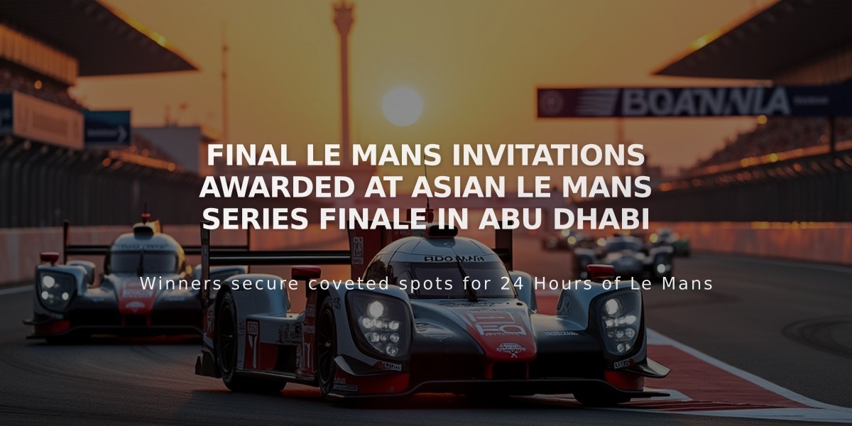 Final Le Mans Invitations Awarded at Asian Le Mans Series Finale in Abu Dhabi