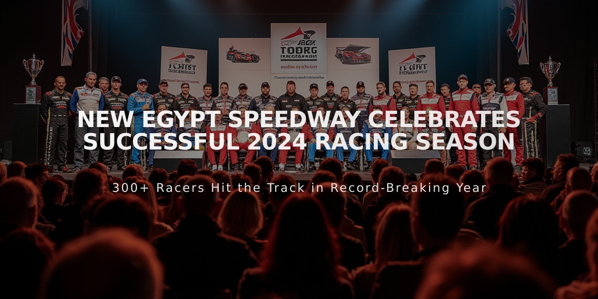 New Egypt Speedway Celebrates Successful 2024 Racing Season