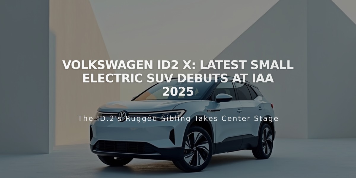 Volkswagen ID2 X: Latest Small Electric SUV Debuts at IAA 2025