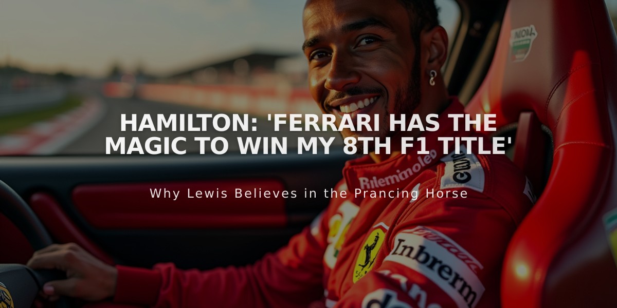 Hamilton: 'Ferrari Has the Magic to Win My 8th F1 Title'