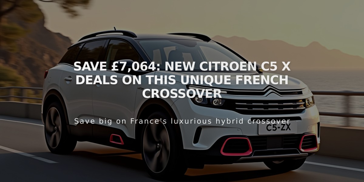 Save £7,064: New Citroen C5 X Deals on This Unique French Crossover