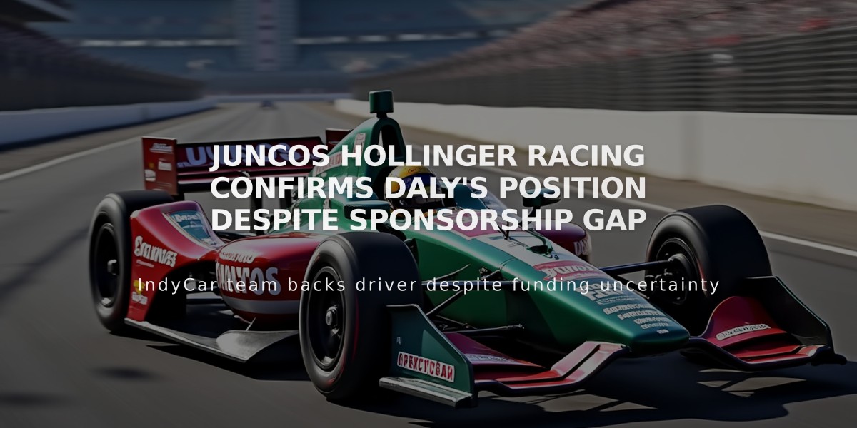 Juncos Hollinger Racing Confirms Daly's Position Despite Sponsorship Gap