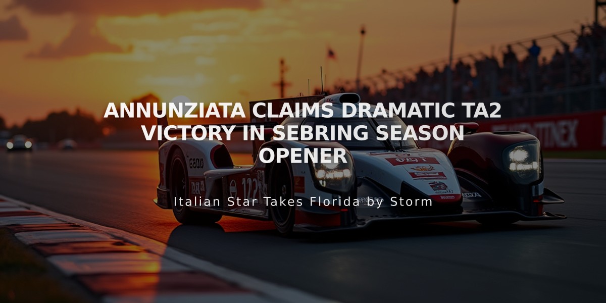 Annunziata Claims Dramatic TA2 Victory in Sebring Season Opener