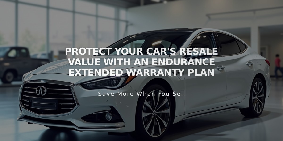 Protect Your Car's Resale Value with an Endurance Extended Warranty Plan