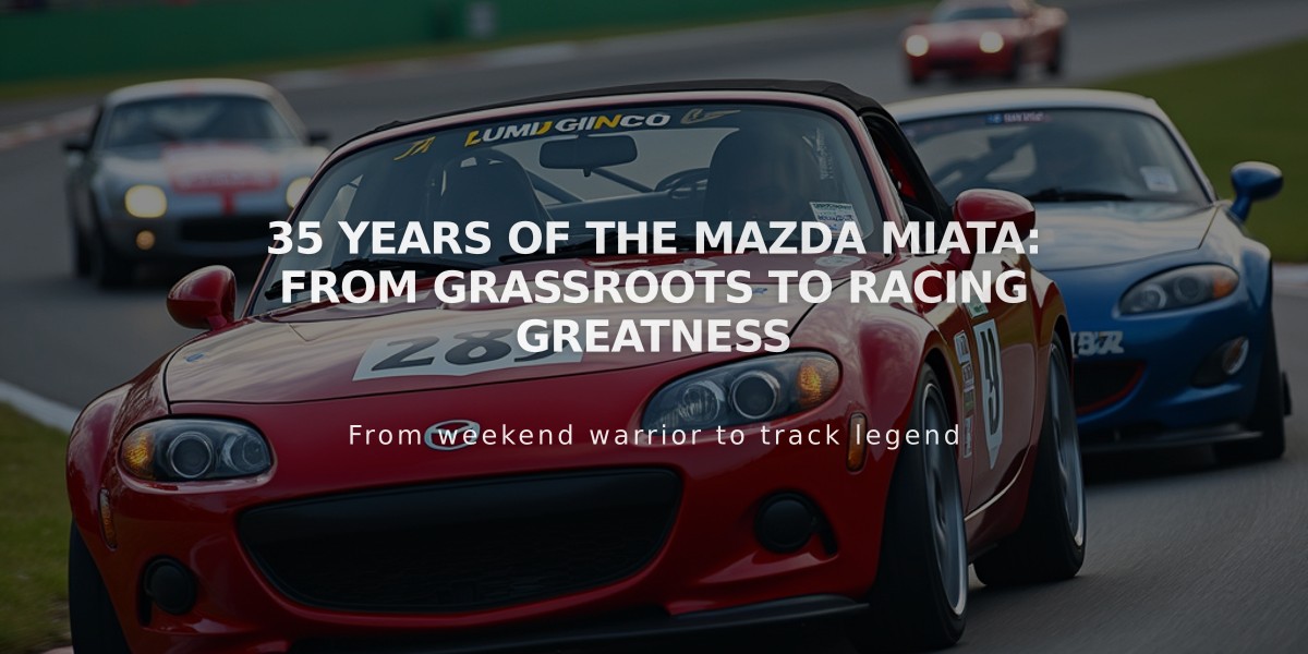 35 Years of the Mazda Miata: From Grassroots to Racing Greatness