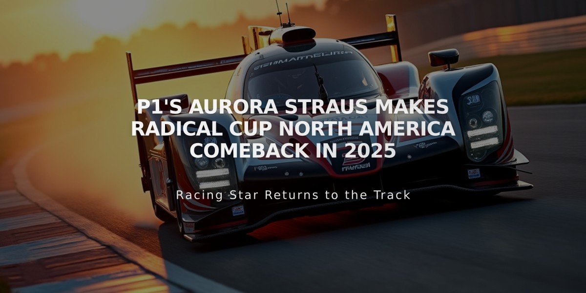 P1's Aurora Straus Makes Radical Cup North America Comeback in 2025