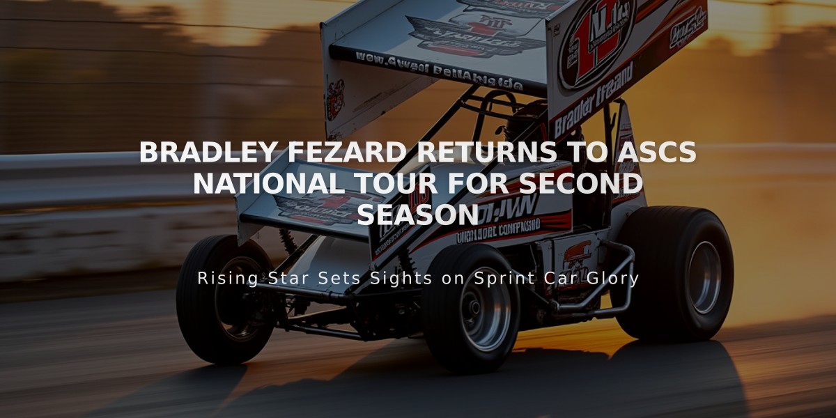 Bradley Fezard Returns to ASCS National Tour for Second Season