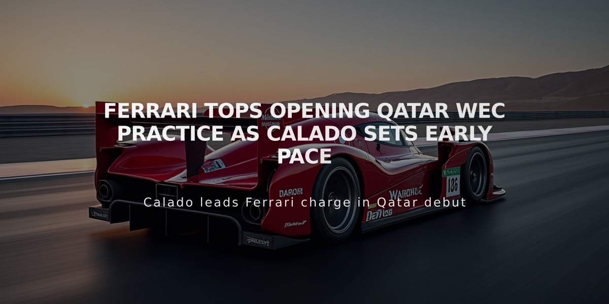 Ferrari Tops Opening Qatar WEC Practice as Calado Sets Early Pace