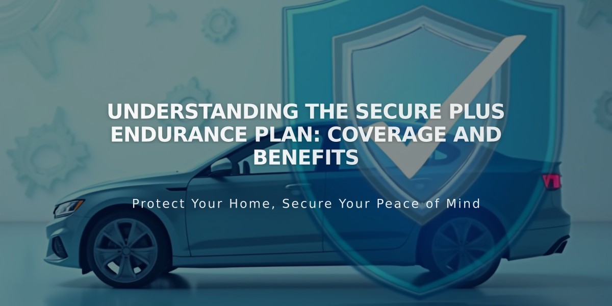 Understanding the Secure Plus Endurance Plan: Coverage and Benefits