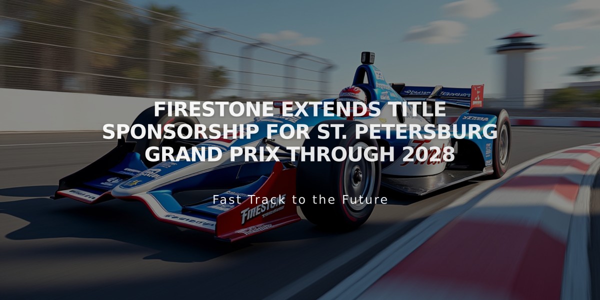 Firestone Extends Title Sponsorship for St. Petersburg Grand Prix Through 2028