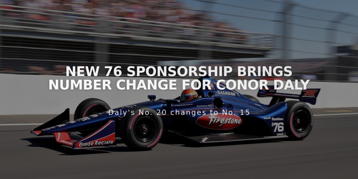 New 76 Sponsorship Brings Number Change for Conor Daly