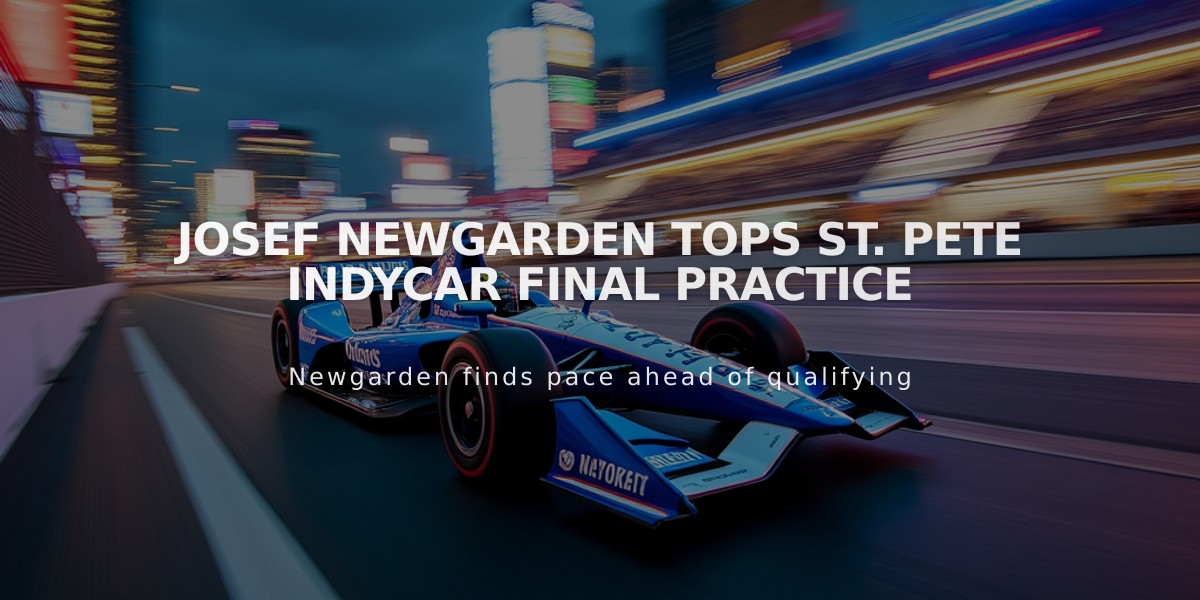 Josef Newgarden Tops St. Pete IndyCar Final Practice