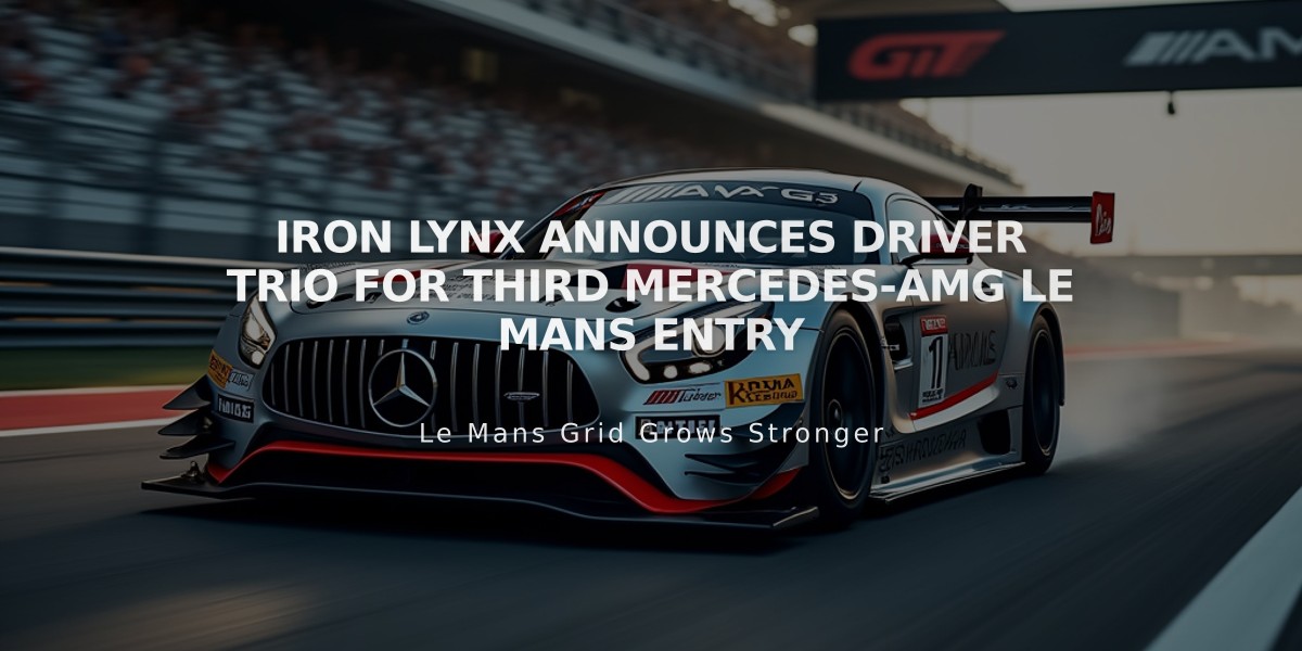 Iron Lynx Announces Driver Trio for Third Mercedes-AMG Le Mans Entry