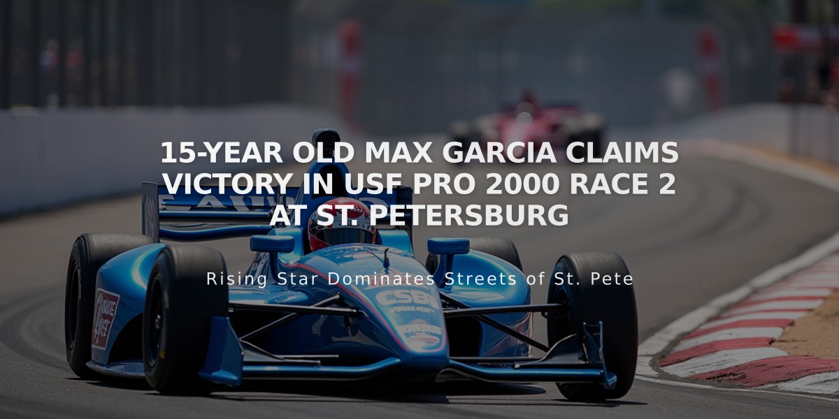 15-Year Old Max Garcia Claims Victory in USF Pro 2000 Race 2 at St. Petersburg