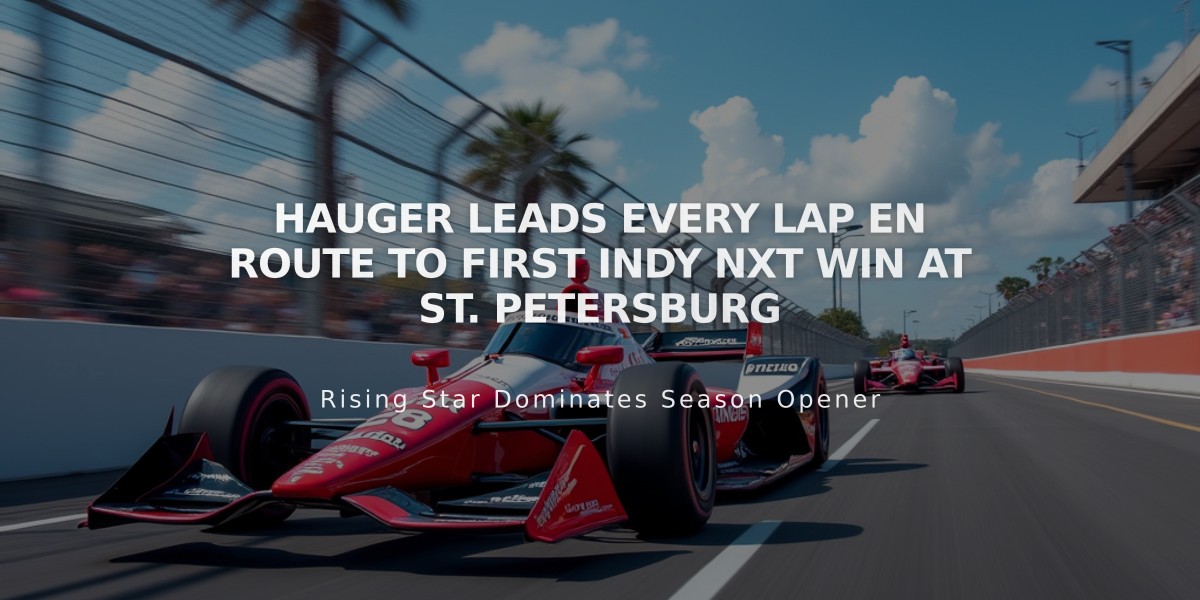 Hauger Leads Every Lap En Route to First Indy NXT Win at St. Petersburg