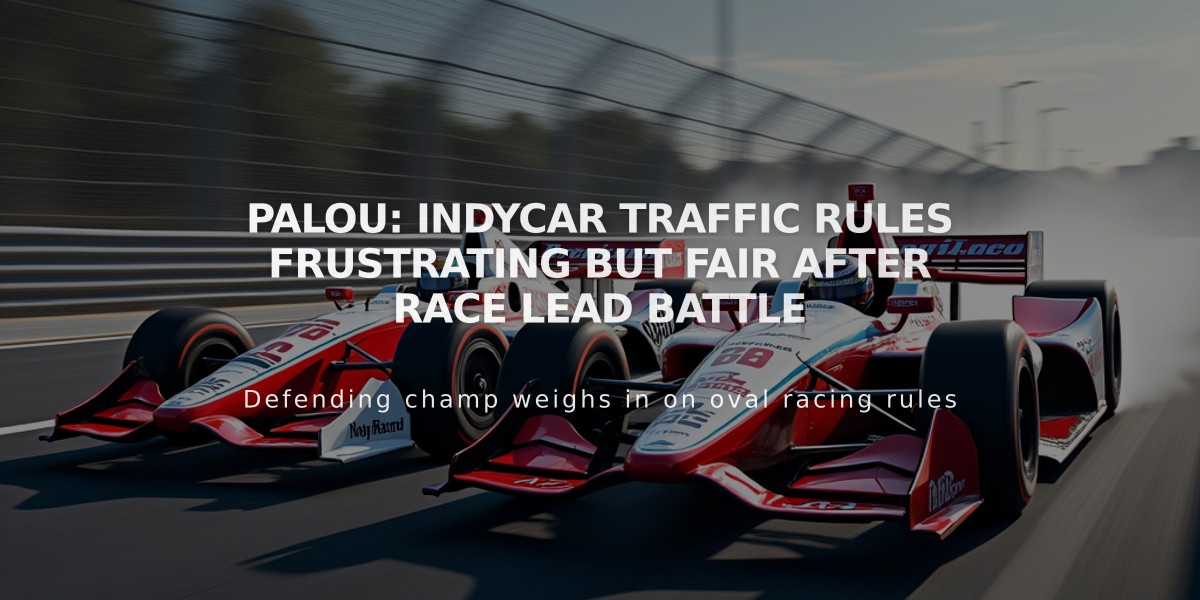 Palou: IndyCar Traffic Rules Frustrating But Fair After Race Lead Battle