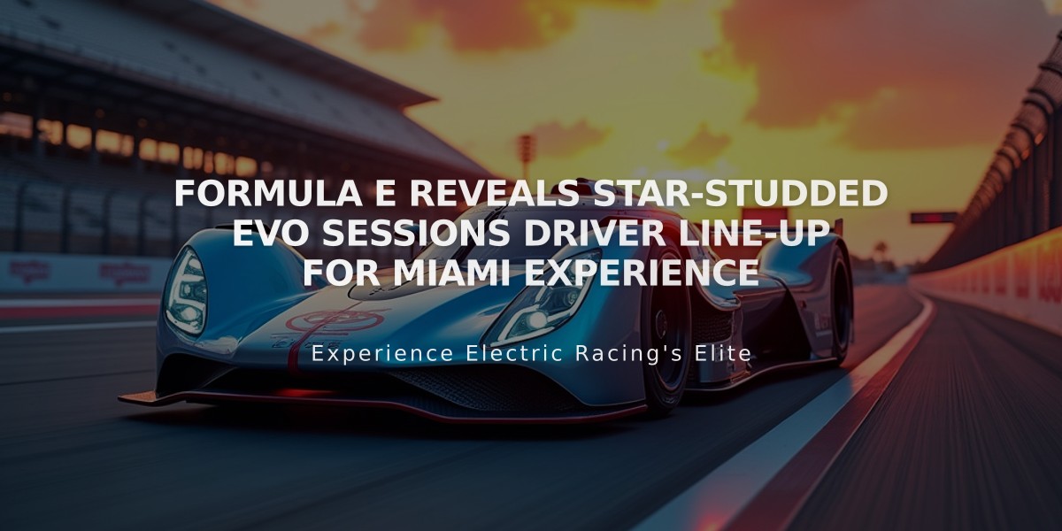 Formula E Reveals Star-Studded Evo Sessions Driver Line-up for Miami Experience