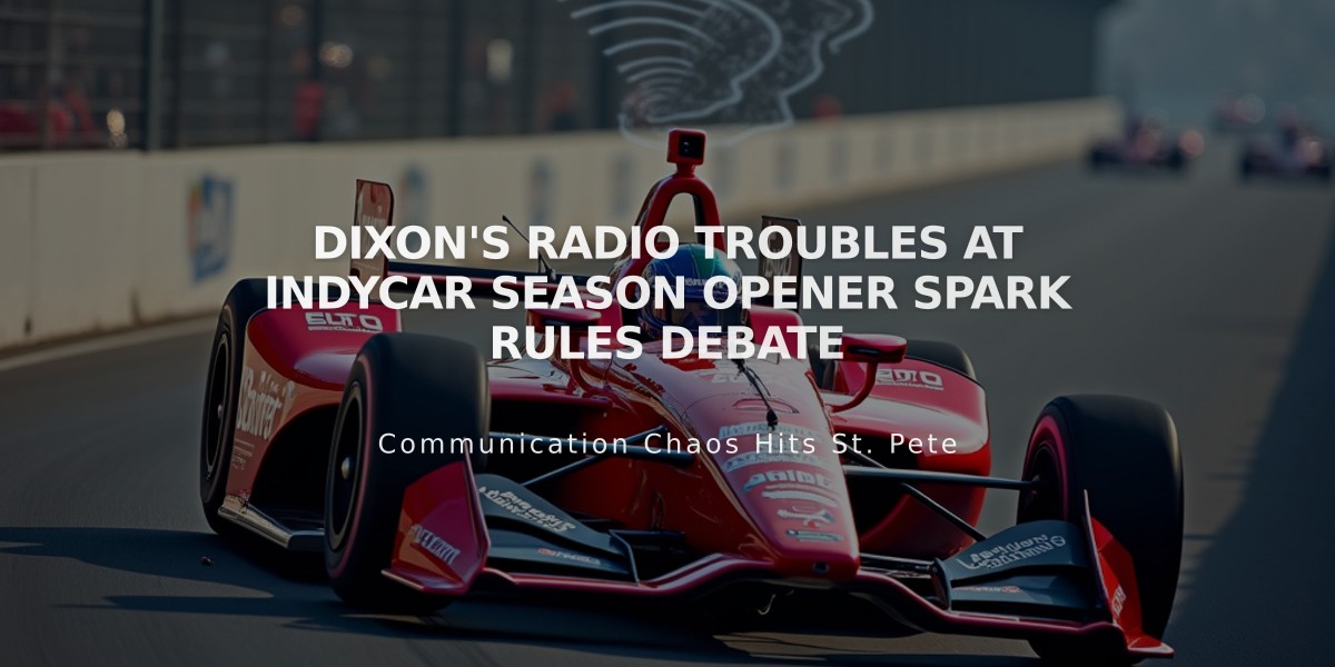 Dixon's Radio Troubles at IndyCar Season Opener Spark Rules Debate