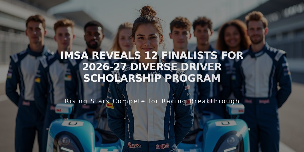 IMSA Reveals 12 Finalists for 2026-27 Diverse Driver Scholarship Program