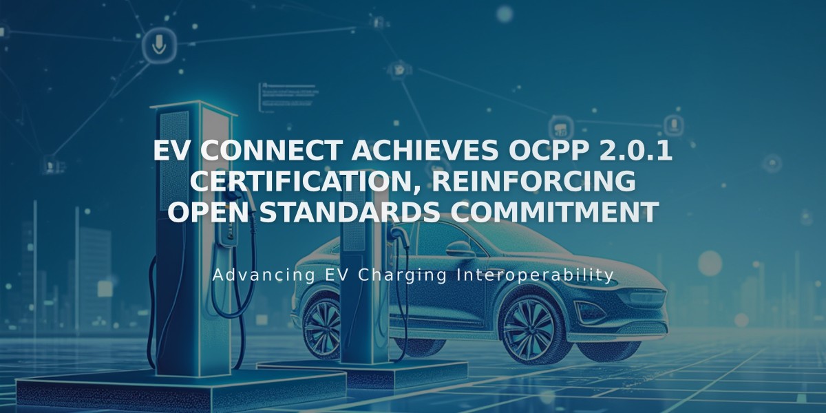 EV Connect Achieves OCPP 2.0.1 Certification, Reinforcing Open Standards Commitment