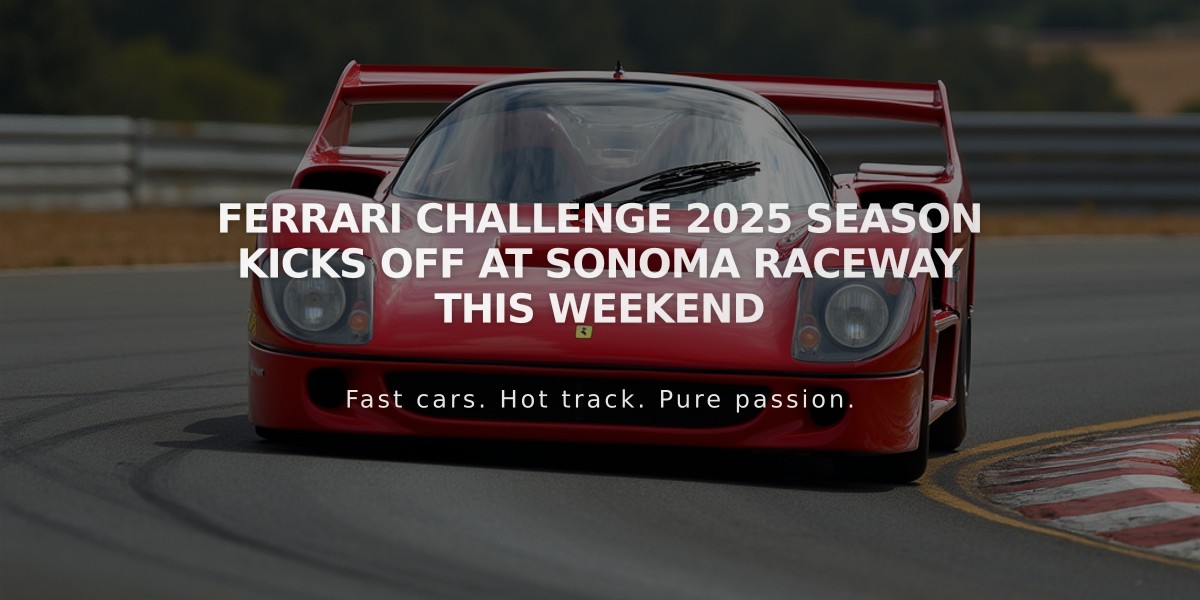 Ferrari Challenge 2025 Season Kicks Off at Sonoma Raceway This Weekend