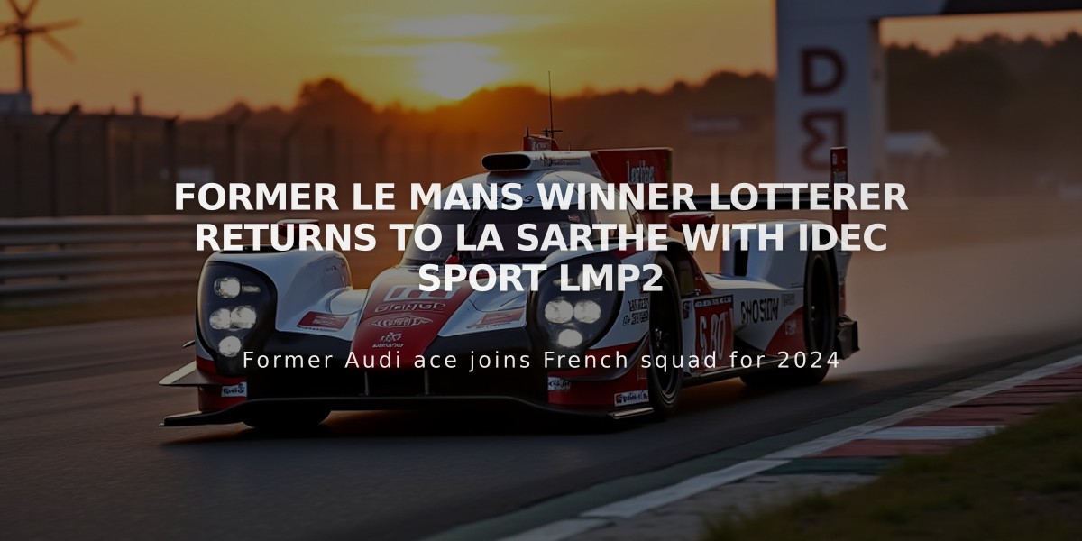 Former Le Mans Winner Lotterer Returns to La Sarthe with IDEC Sport LMP2