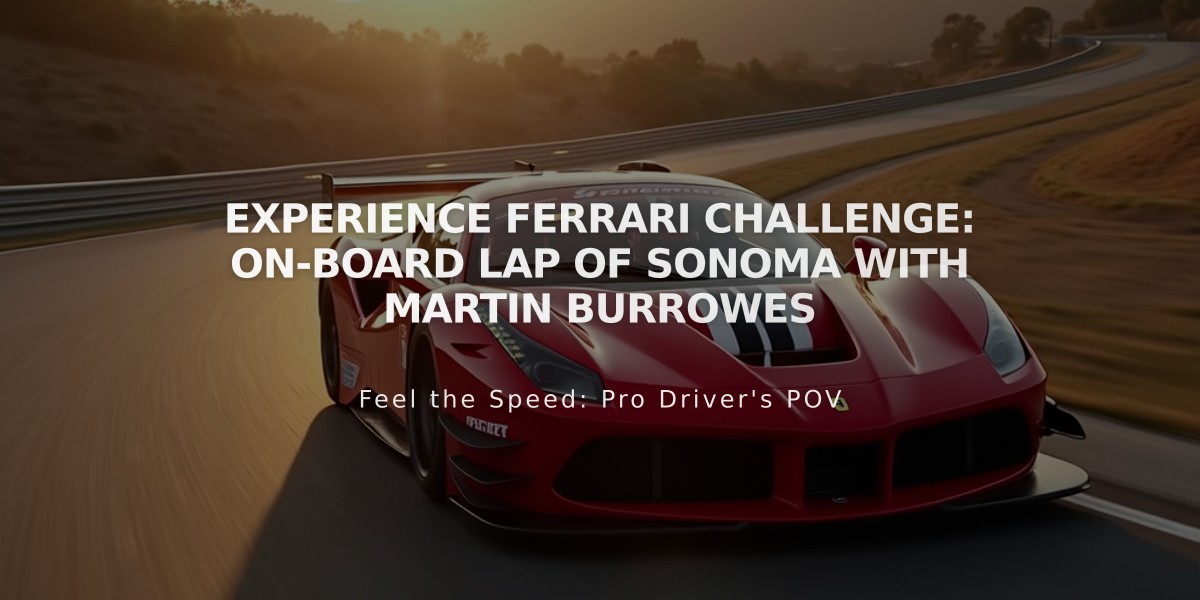 Experience Ferrari Challenge: On-Board Lap of Sonoma with Martin Burrowes