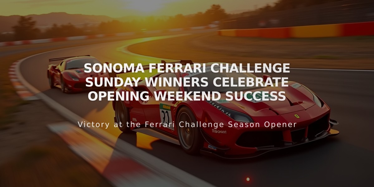 Sonoma Ferrari Challenge Sunday Winners Celebrate Opening Weekend Success