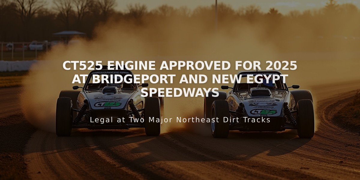 CT525 Engine Approved for 2025 at Bridgeport and New Egypt Speedways