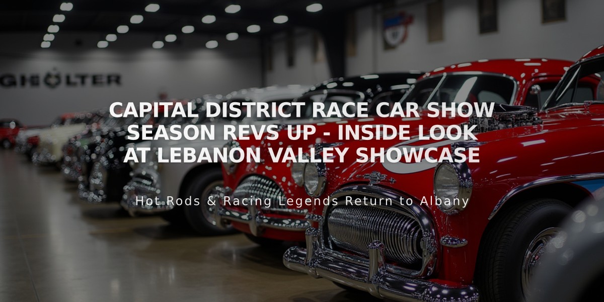 Capital District Race Car Show Season Revs Up - Inside Look at Lebanon Valley Showcase